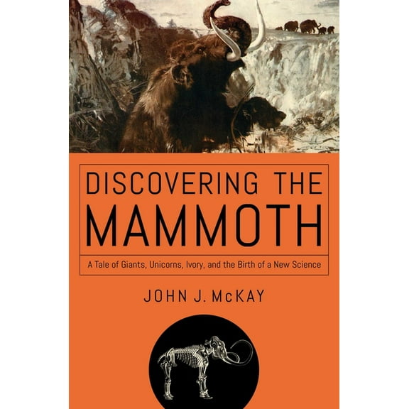 Discovering the Mammoth (Paperback)