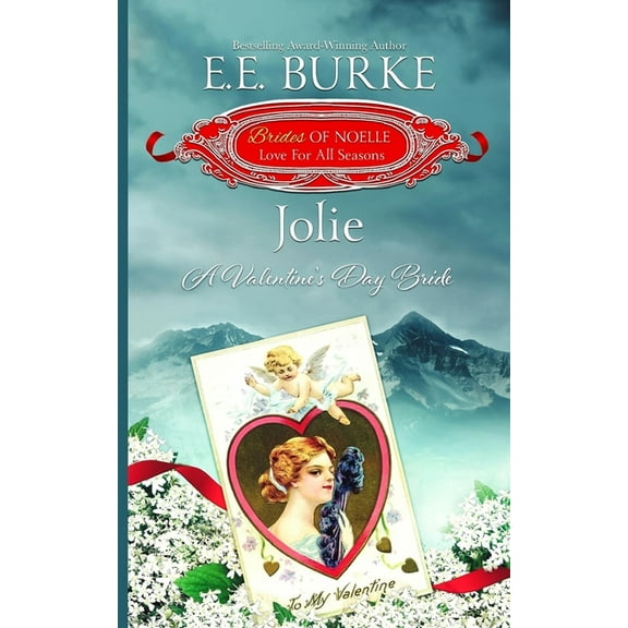 Jolie : A Valentine's Day Bride