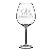Wine Glass Goblet Fifty And Fabulous 50th Birthday (20 oz Jumbo)