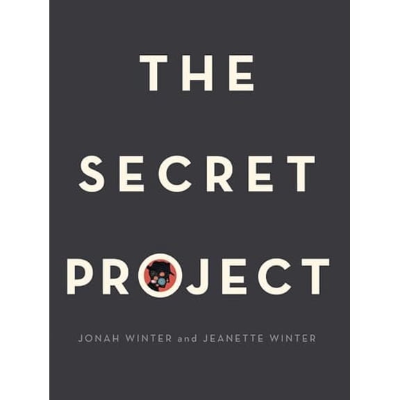Pre-Owned The Secret Project (Hardcover) 1481469134 9781481469135