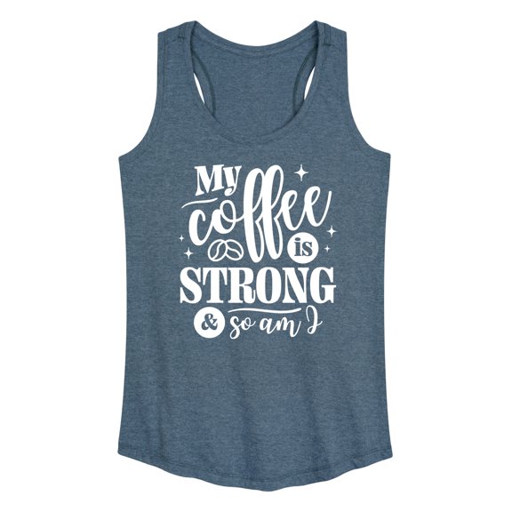 Instant Message - Strong Coffee Quote - Women's Racerback Tank Top