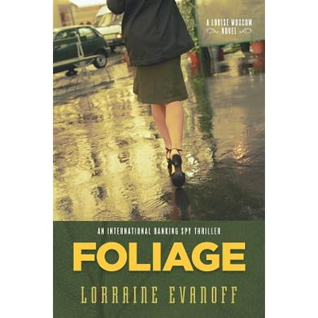 Foliage An International Banking Spy Thriller Walmart Com