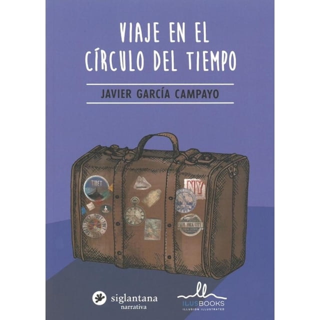 Viaje en el Círculo del Tiempo Siglantana 9788416574452
