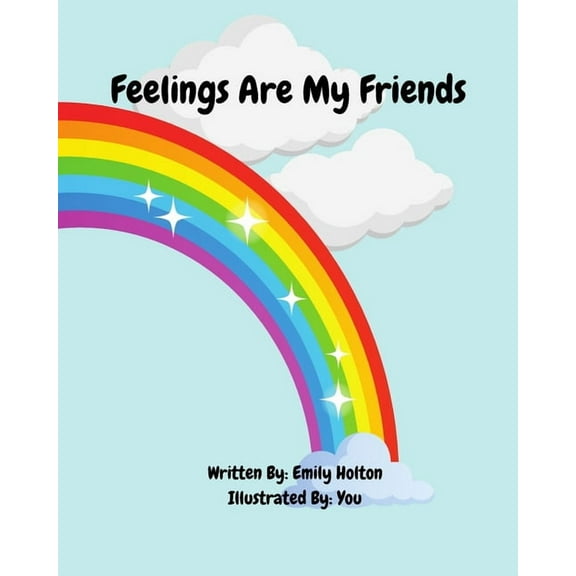 Feelings Are My Friends, (Paperback)