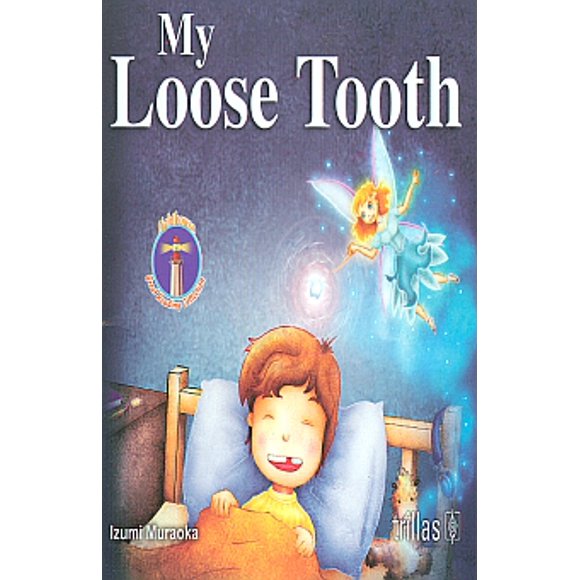 My loose tooth