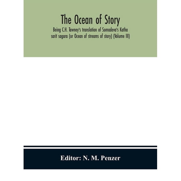 The ocean of story, being C.H. Tawney's translation of Somadeva's Katha sarit sagara (or Ocean of streams of story) (Vol, (Hardcover)