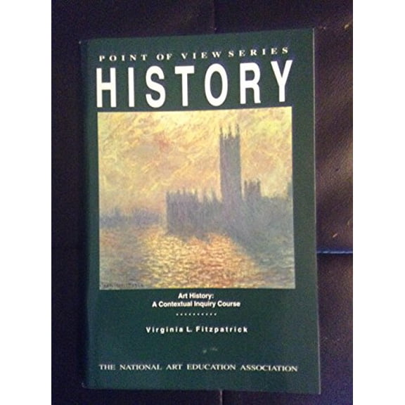 Pre-Owned Art History: A Contextual Inquiry Course, 9780937652596, 0937652598, Paperback,