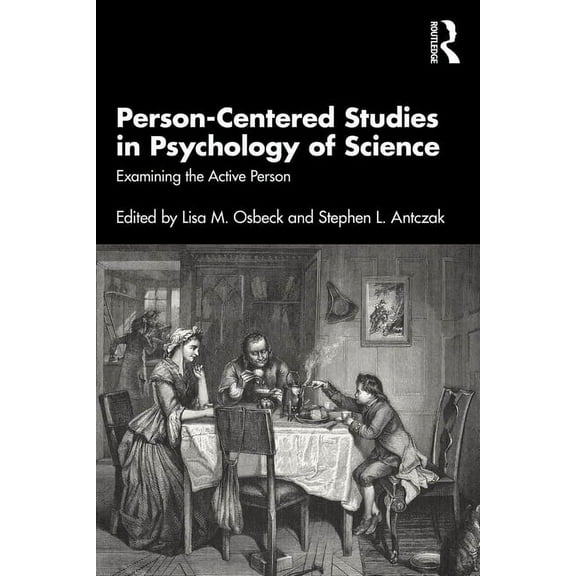 Person-Centered Studies in Psychology of Science: Examining the Active Person, (Paperback)