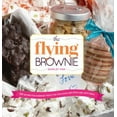 thumbnail image 1 of Pre-Owned The Flying Brownie: 100 Terrific Homemade Food Gifts for Friends and Loved Ones Far Away (Unknown) 1558328033 9781558328037, 1 of 1