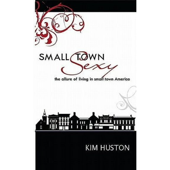 Small Town Sexy - Paperback