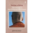 thumbnail image 1 of Pre-Owned Routledge New Religions: Yearning to Belong: Discovering a New Religious Movement (Hardcover), 1 of 1