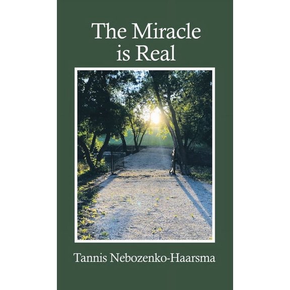 The Miracle Is Real (Hardcover)