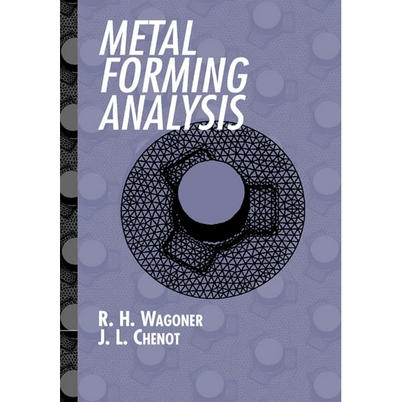 Metal Forming Analysis, (Paperback)