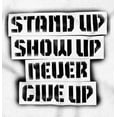 thumbnail image 2 of Inspirational Saying Stand Up Show Up Womens Slim Fit Graphic Tee Brisco Brands S, 2 of 5