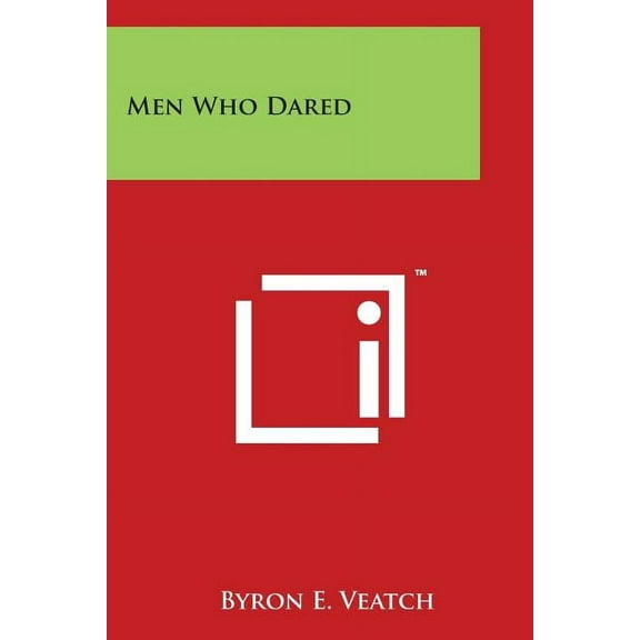 Men Who Dared (Paperback)