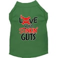 thumbnail image 5 of Pet Dog  Cat Shirt Screen Printed, "Love Your Stinking Guts", 5 of 10