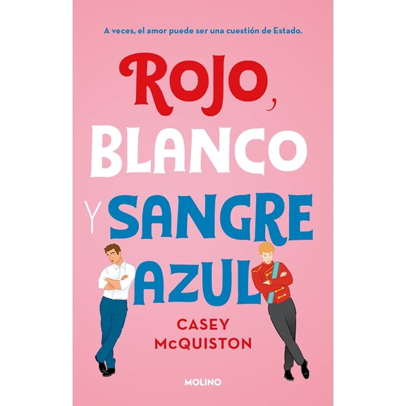 Pre-Owned Rojo, Blanco Y Sangre Azul / Red, White & Royal Blue (Paperback) 6073808321 9786073808323