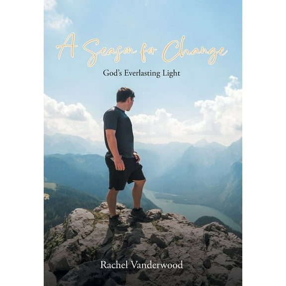 God's Everlasting Light: A Season for Change (Hardcover)