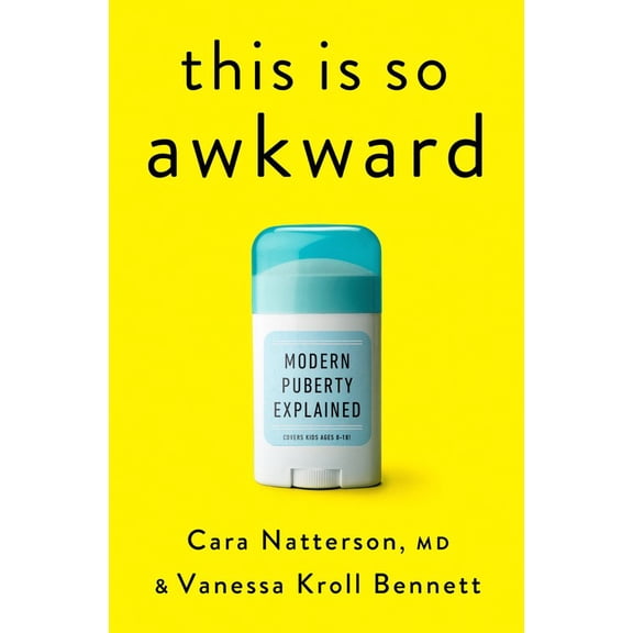 Pre-Owned This Is So Awkward: Modern Puberty Explained (Hardcover) 0593580958 9780593580950
