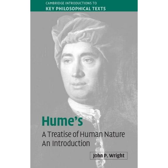 Cambridge Introductions to Key Philosoph Hume's 'a Treatise of Human Nature': An Introduction, (Paperback)