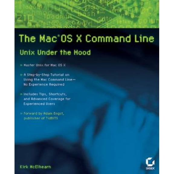 Pre-Owned The Mac OS X Command Line: Unix Under the Hood (Paperback) 0782143547 9780782143546