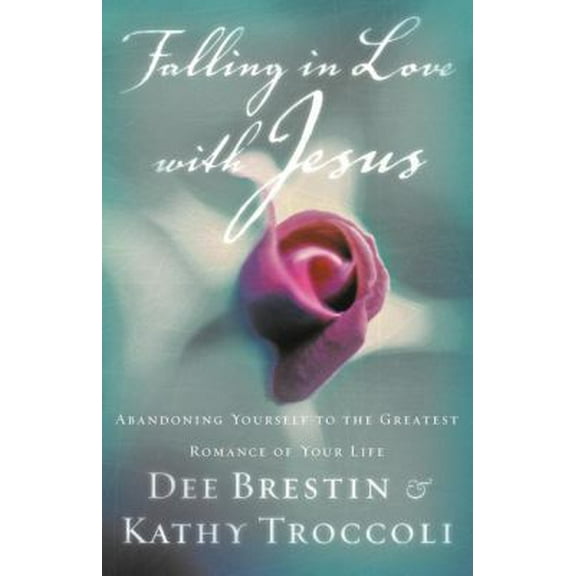 Pre-Owned Falling in Love with Jesus: Abandoning Yourself to the Greatest Romance of Your Life (Paperback) 0849943345 9780849943348