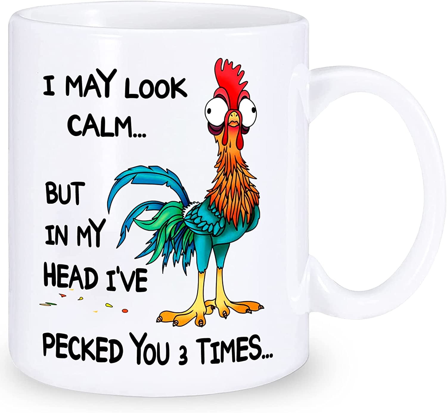 Funny Rooster Coffee Mug Gift - I May Look Calm But I've Pecked You 3 ...
