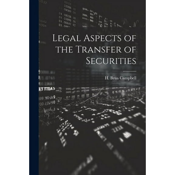 Legal Aspects of the Transfer of Securities (Paperback)