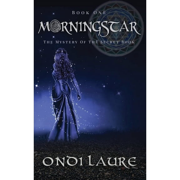 Morningstar;The Mystery of the Secret Book: The Mystery of the Secret Book, (Paperback)