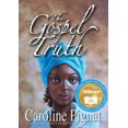 thumbnail image 1 of Pre-Owned The Gospel Truth (Paperback) 0889954933 9780889954939, 1 of 2
