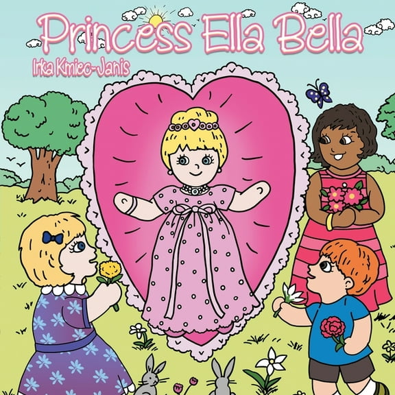Princess Ella Bella (Paperback)