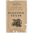 thumbnail image 2 of Fugitive Texts: Slave Narratives in Antebellum Print Culture, (Hardcover), 2 of 2