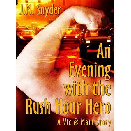 An Evening with the Rush Hour Hero - eBook