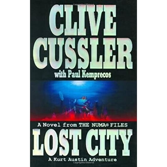 Pre-Owned Lost City: From the NUMA Files - Kurt Austin (Hardcover) 039915177X 9780399151774