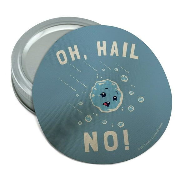 Oh Hail No Hell Funny Humor Round Rubber Non-Slip Jar Gripper Lid Opener