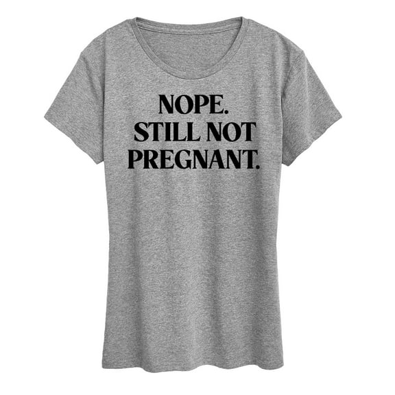 Instant Message - Sassy Holiday Still Not Pregnant - Women's Short Sleeve Graphic T-Shirt