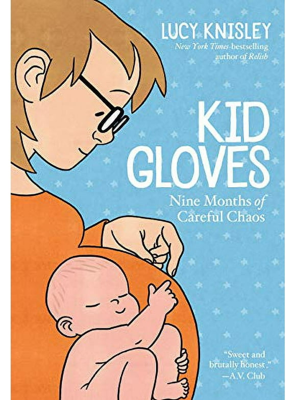 Pre-Owned Kid Gloves: Nine Months of Careful Chaos Paperback