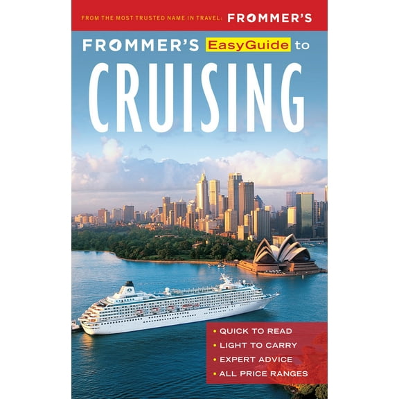 Pre-Owned Frommer's Easyguide to Cruising (Paperback) 1628872284 9781628872286