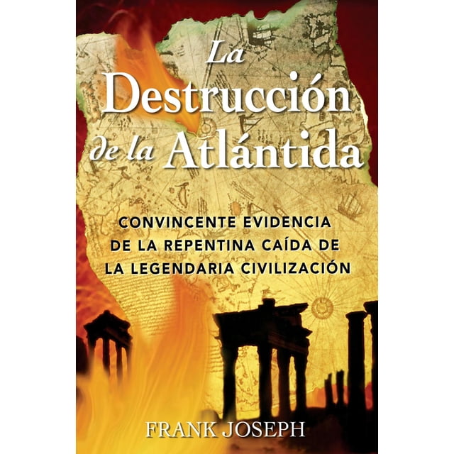 La Destrucción de la Atlántida: Convincente Evidencia de la Repentina Caída de la Legendaria Civiliz