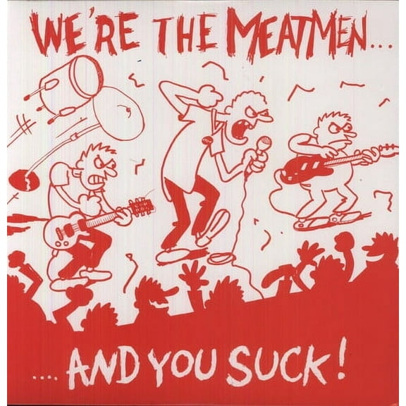 The Meatmen - We're the Meatmen & You Suck - Music & Performance - Vinyl
