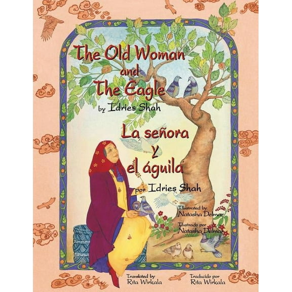 Teaching Stories The Old Woman and the Eagle - La señora y el águila: English-Spanish Edition, (Paperback)