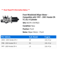 thumbnail image 2 of Front Windshield Wiper Motor - Compatible with 1997 - 2001 Honda CR-V 2.0L 4-Cylinder 1998 1999 2000, 2 of 2