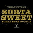 thumbnail image 2 of Junior's Yellowstone Sorta Sweet Sorta Beth Dutton  Sweatshirt, 2 of 4
