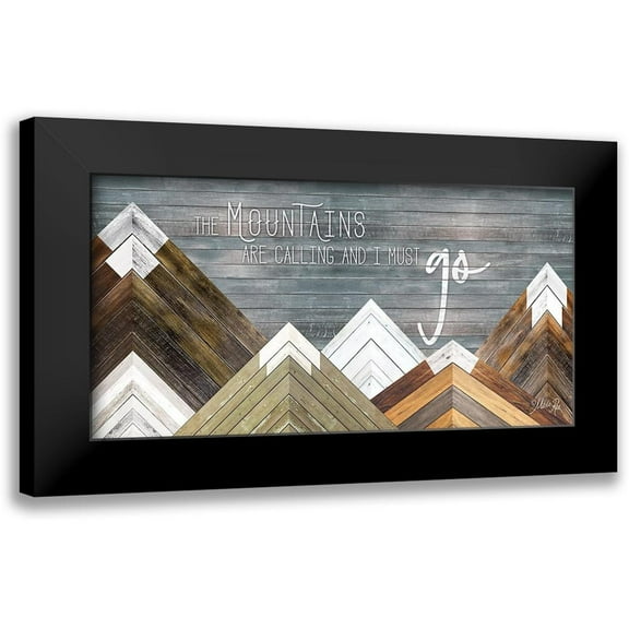Rae, Marla 14x9 Black Modern Framed Museum Art Print Titled - The Mountains are Calling and I Must Go