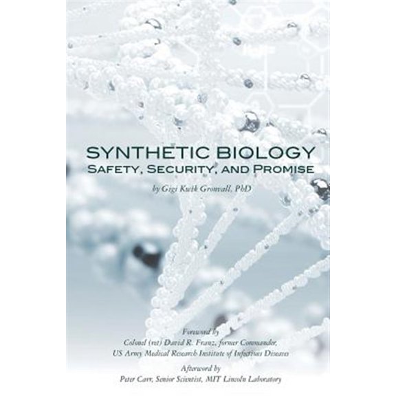 Pre-Owned Synthetic Biology : Safety, Security, and Promise