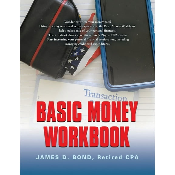 Basic Money Workbook: Ways to Help Reduce Personal Financial Stress (Paperback)