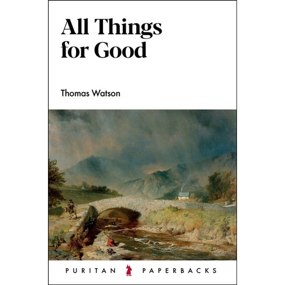 All Things for Good, (Paperback)