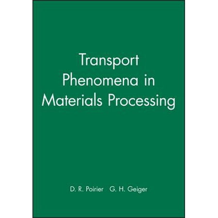 Transport Phenomena In Materials Processing Solutions