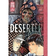 Junji Ito: Deserter: Junji Ito Story Collection (Hardcover)