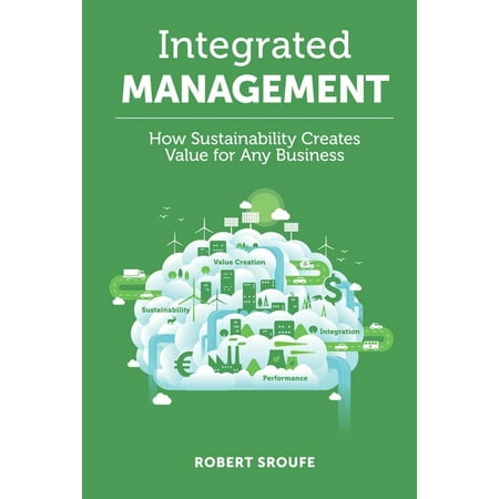 UPC: 9781787145627 | Integrated Management: How Sustainability Creates Value for Any Business (Hardcover)